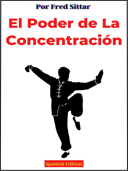 Title details for El Poder de la Concentración by Fred Sittar - Available